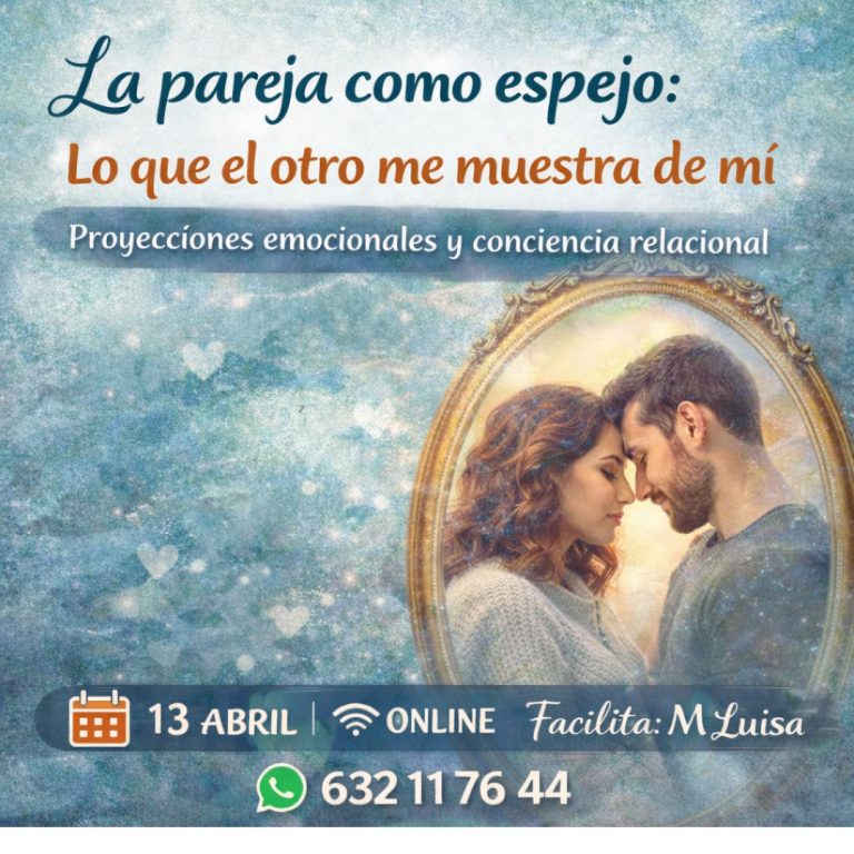 13 DE ABRIL "La Pareja como Espejo"